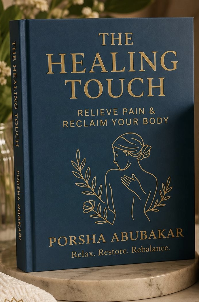 The Healing Touch: Relieve Pain & Reclaim Your Body